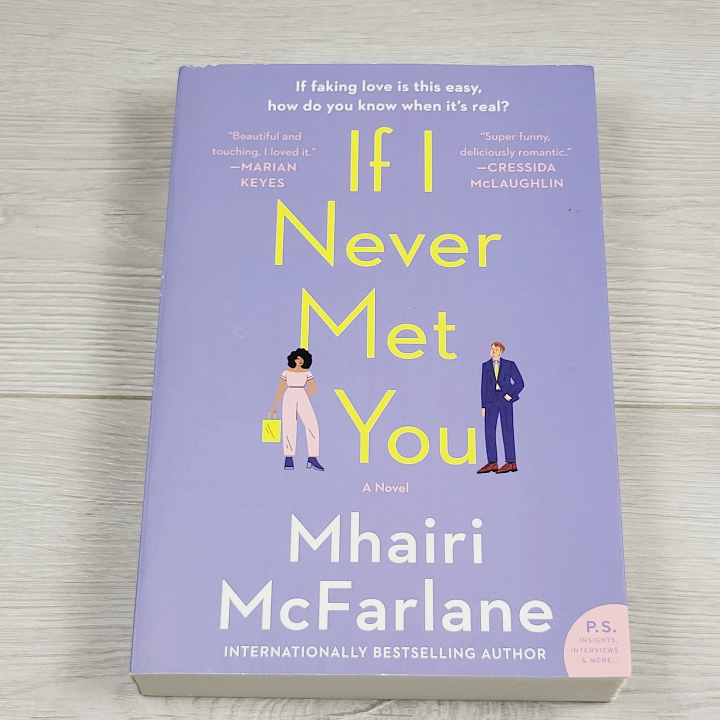 BBIN1 - If I Never Met You. Soft cover novel. LOCAL pick up or delivery only