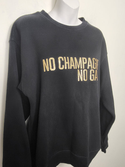 Brunette the Label black fleecy lined crewneck sweater " No Champagne, No Gain." Size Med/Large