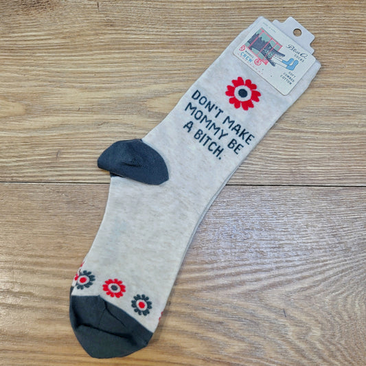 MFTZ2 - NEW - Blue Q crew socks "Don't Make Mommy Be a Bitch." Size 5 to 10 shoe size