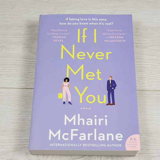 BBIN1 - If I Never Met You. Soft cover novel. LOCAL pick up or delivery only