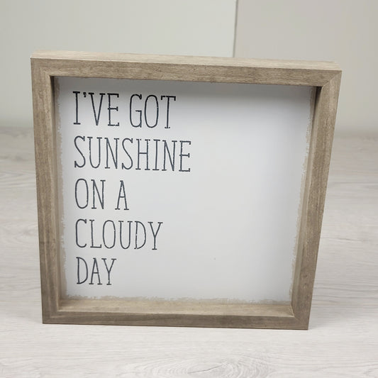 JJON1 - Sunshine on a Cloudy Day wall sign