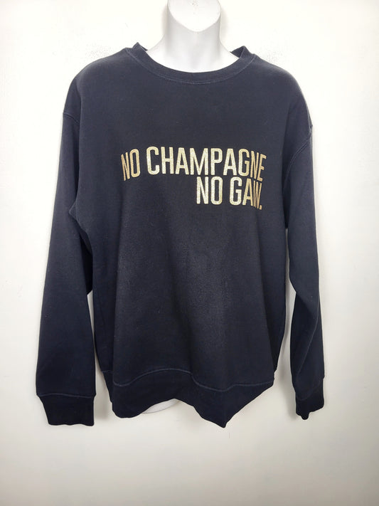 Brunette the Label black fleecy lined crewneck sweater " No Champagne, No Gain." Size Med/Large