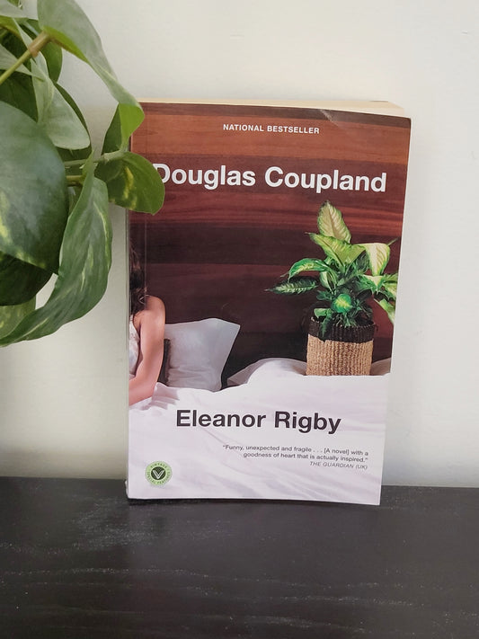 Elenor Rigby. Soft cover Douglas Coupland novel