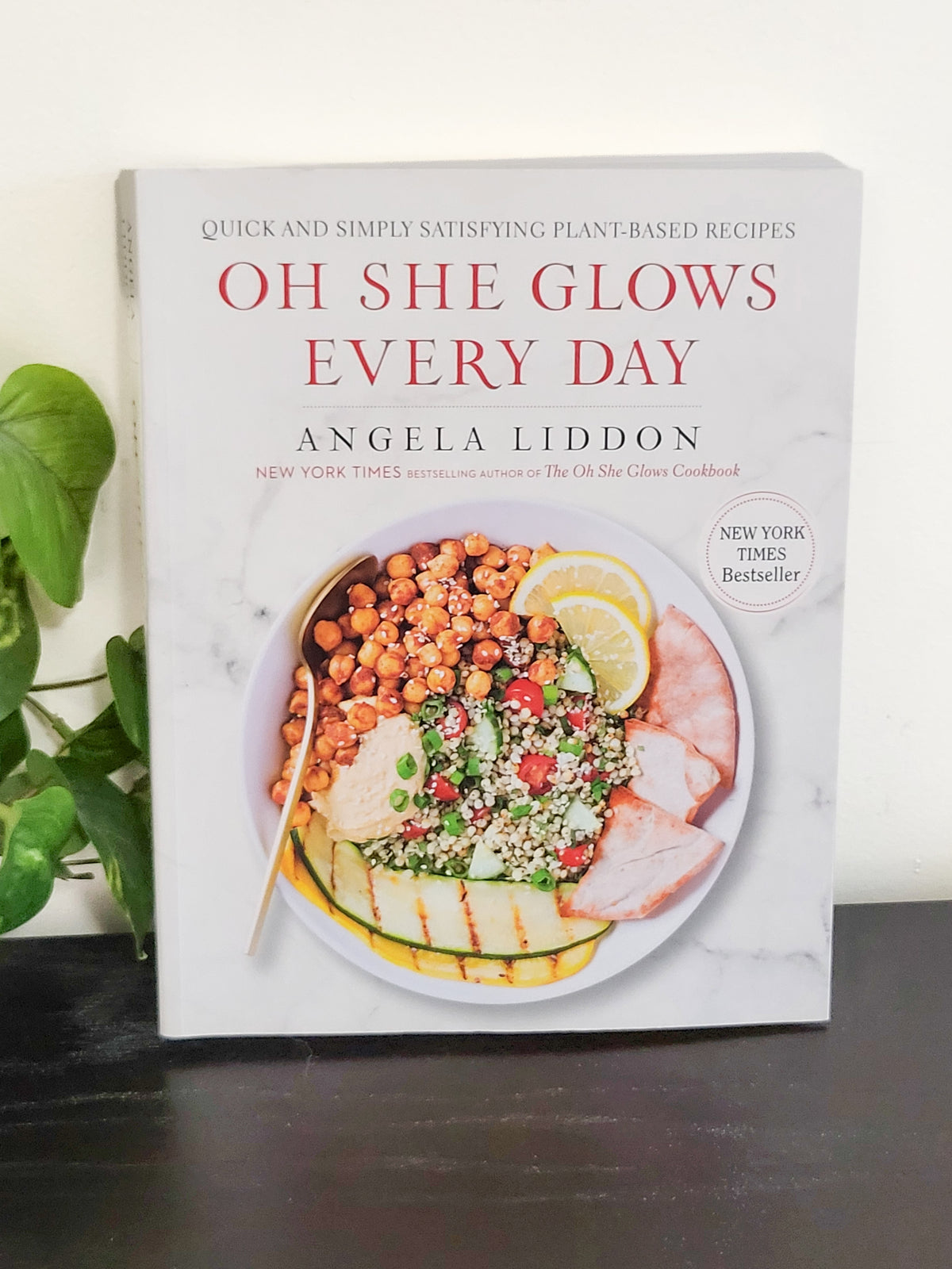 Oh She Glows Every Day: Quick and Simply Satisfying Plant-Based Recipes | Soft cover book (no shipping)